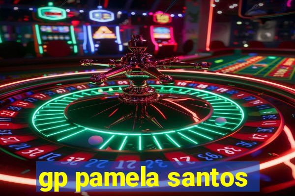 gp pamela santos